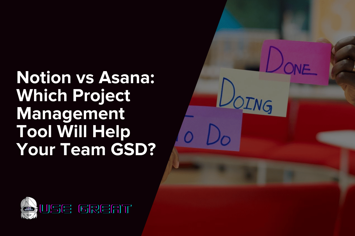 notion-vs-asana-which-project-management-tool-will-help-your-team-gsd